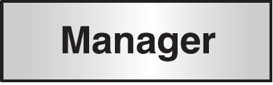 FG98A - 76x203mm Manager Architectural Door Sign Centre Aligned