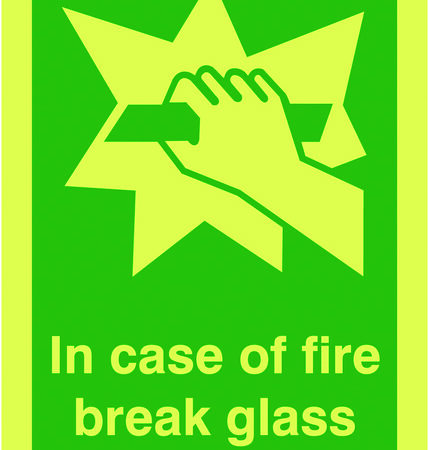 FR08543M - 70x50mm In Case of Fire Break Glass - Nite Glo Rigid