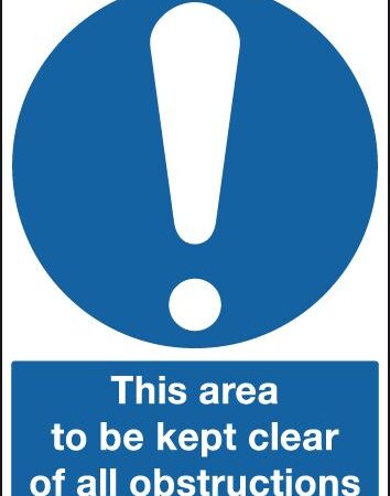 FX07249R - 420x297mm This Area To Be Kept Clear Of All Obstructions - Rigid