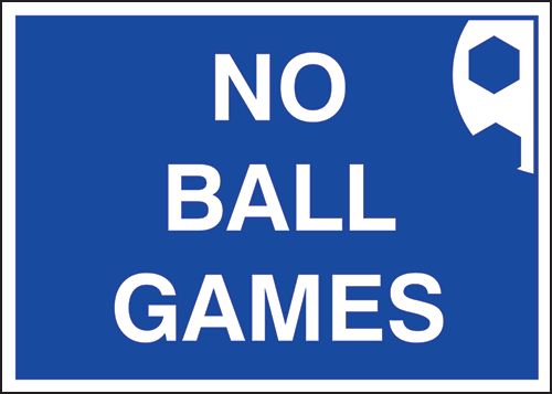 GL63A/R - 250x350mm No ball games - Rigid