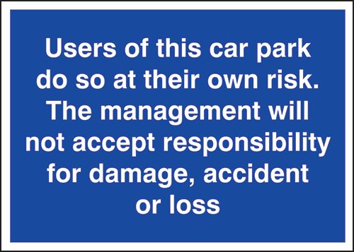 G14B/R - 450x600mm Users of this car park do so at their own risk - Rigid