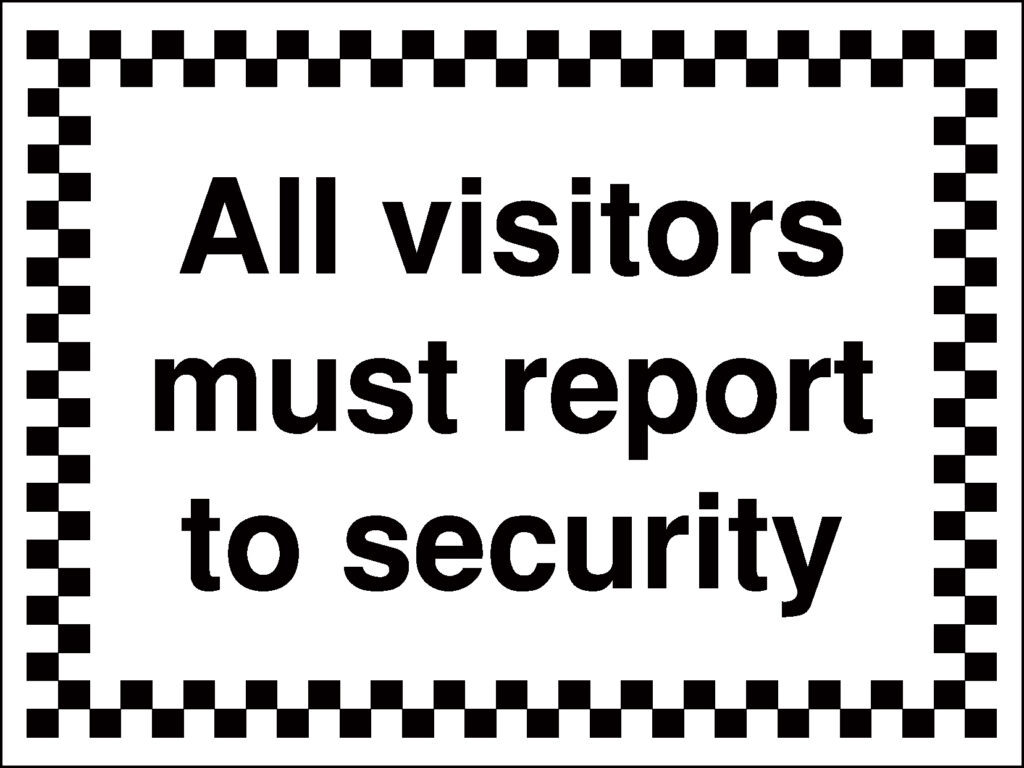 GS041AMRP - 450x600mm All visitors must report to security - Rigid