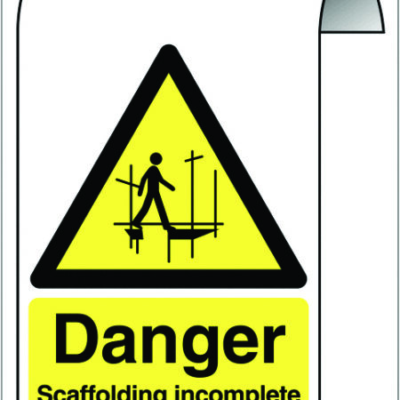 HA16253H - 500X300mm Danger Scaffolding Incomplete Roll Top Sign