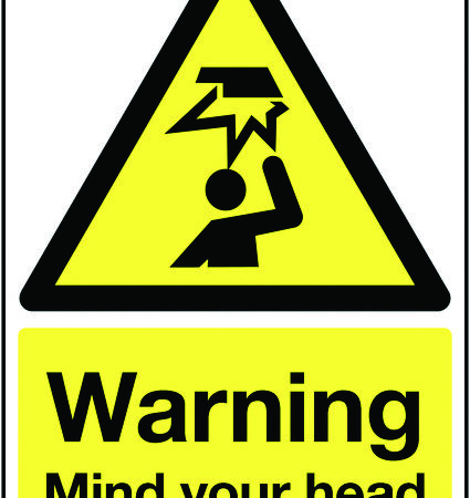 HA25549R - 420x297mm Warning Mind Your Head - Rigid