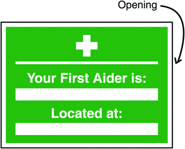 INS8A - 240x327mm Your First Aider Is Located Insert Sign