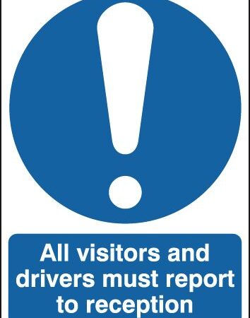 MA00249R - 420x297mm All Visitors and Drivers Must Report To Reception - Rigid