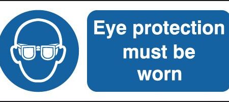 MA01219S - 100x250mm Eye Protection Must Be Worn - Self Adhesive