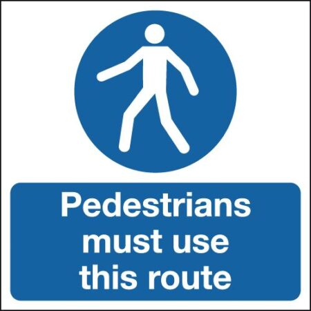 MA03628R - 300x300mm Pedestrians Must Use This Route - Rigid
