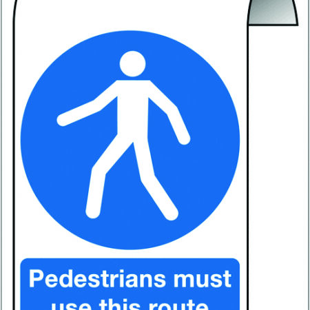 MA03653H - 500X300mm Pedestrians must use this route Roll Top Sign