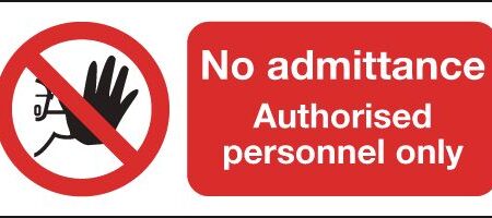 ML01519R - 100x250mm No Admittance Authorised Personnel Only - Rigid