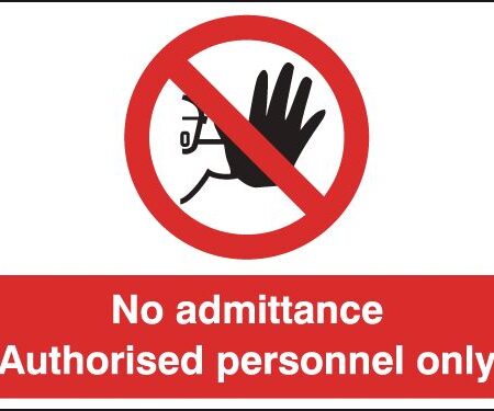 ML01536D - 450x600mm No Admittance Authorised personnel only stanchion sign