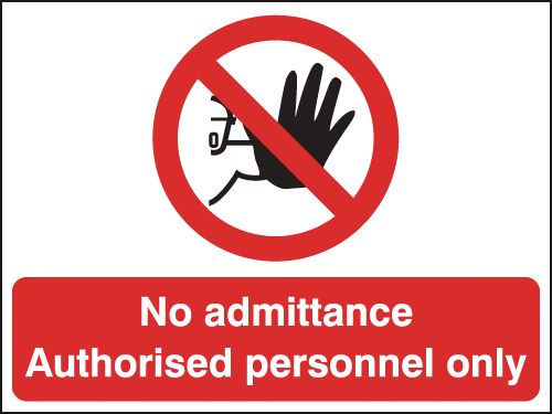 ML01536D - 450x600mm No Admittance Authorised personnel only stanchion sign