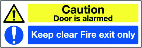 MS00611S - 150x450mm Caution Door is Alarmed Keep Clear Fire Exit Only - Self Adhesive