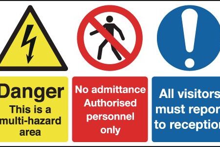 MS03729R - 300x500mm Danger This Is A Multi-hazard Area No Admittance Authorised All Visitors Must - Rigid