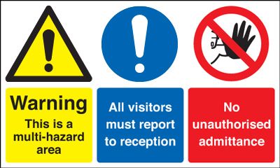 MS07229R - 300x500mm Warning This Is A Multi-hazard Area All Visitors Must Report To..No Admittance - Rigid
