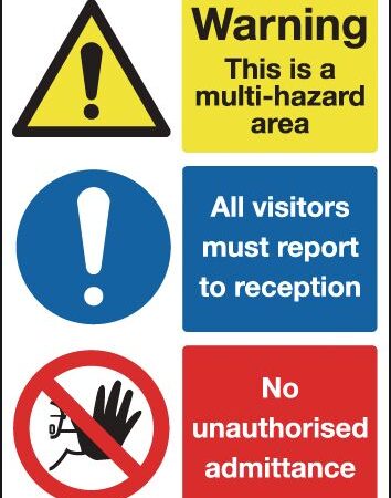 MS07249R - 420x297mm Warning This Is A Multi-hazard Area All Visitors Must Report To..No Admittance - Rigid