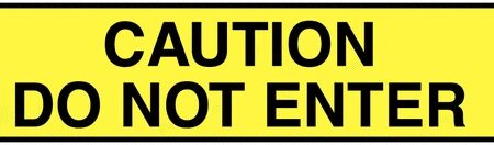 PBT22 - 76mmx305m Caution Do Not Enter