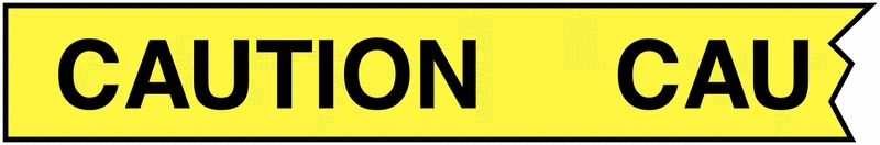 PBT40 - 76mmx305m Caution