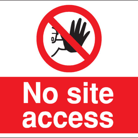 PR084AMRP - 450x600mm No site access Construction Sign - Rigid