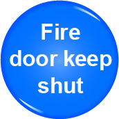 RDS9 - 60mm Fire door keep shut - domed acrylic sign