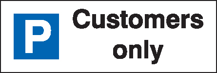 TRAF1207RP - 200x600mm Customers Only Parking Sign - Rigid