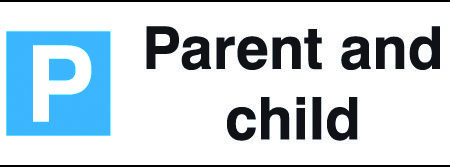 TRAF1212RP - 200x600mm Parent and child Parking Sign - Rigid
