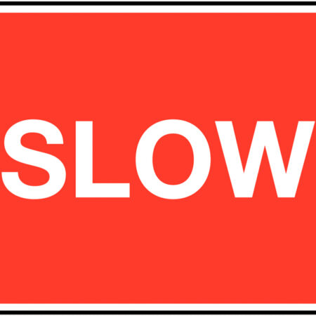 TRF0182EP - 450 x 600mm Slow Class 1 Reflective Traffic Sign (Post)