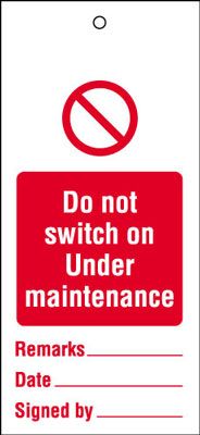 WT32A - 110x50mm Do not switch on under maintenance Maintenance Safety Tag